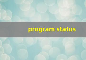 program status